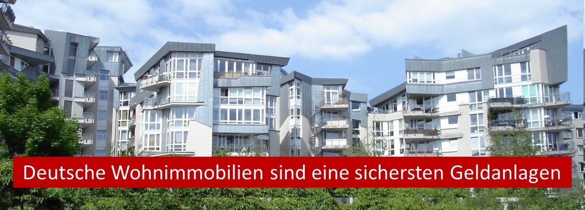 Deutsche Wohnimmobilien sind eine der sichersten Geldanlagen weltweit