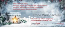Frohe Weihnachten und ein gutes neues Jahr wünscht Kraus Finanz aus Alzzenau